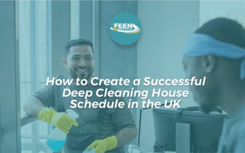 Deep Cleaning Smart Schedule for UK Homes