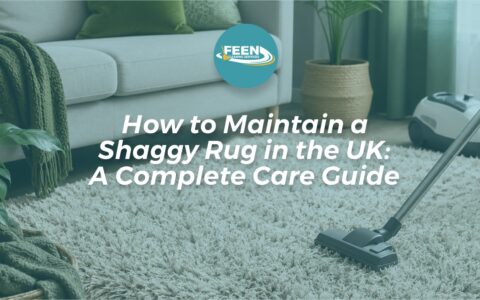 How to Maintain a Shaggy Rug in the UK - A Complete Care Guide